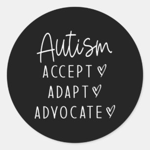 Autism Awareness Autism Accept Advocate Advocate Ronde Sticker