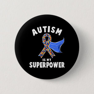 Autism Awareness Boys Girls Kinder is My Superpowe Ronde Button 5,7 Cm