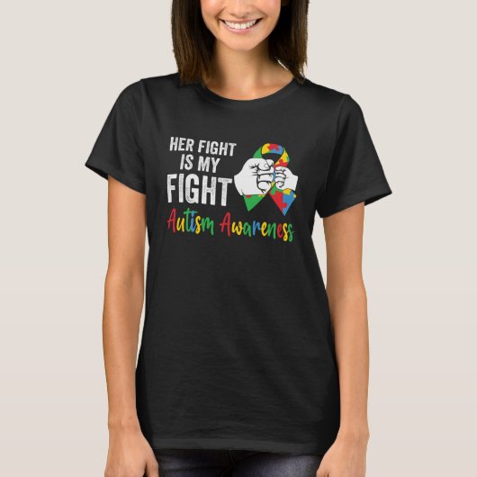 Autism Awareness Day Puzzles Ribbon Her Fight Is M T-shirt (Voorkant)