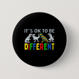 Autism Awareness Dinosaur Kind Boys It's OK to be Ronde Button 5,7 Cm