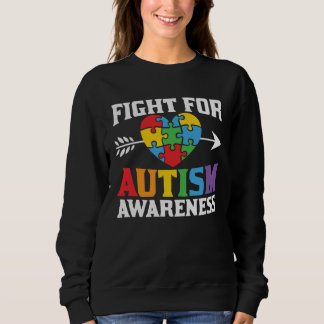 Autism Awareness Fight For Autism Awareness Suppor Trui