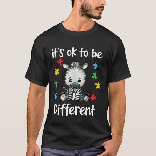 Autism Awareness It s OK to be different Zebra T-shirt (Voorkant)