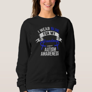 Autism Awareness Maand I Draag Blue for My Grandma Trui