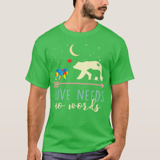 Autism Awareness Mama Beer Love Needs No Words Pul T-shirt
