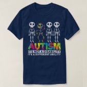 Autism Awareness Skeleton It's not a Disability Au T-shirt (Design voorkant)