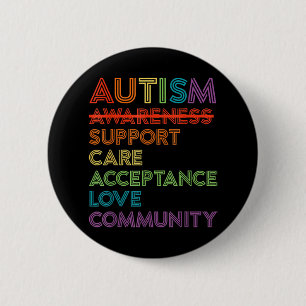 Autism Awareness Support Care Acceptation Ally T-S Ronde Button 5,7 Cm