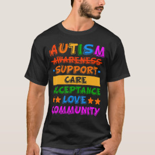 Autism Awareness Support Care Acceptation T-shirt