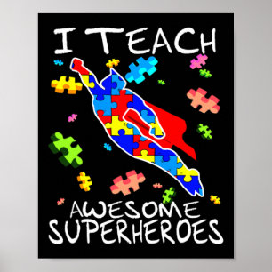 Autism Awareness Teacher T-shirt I Teach Geweldige Poster