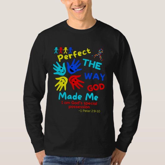 Autism Bible 1 Peter Perfect God Made Me Unmasking T-shirt (Voorkant)
