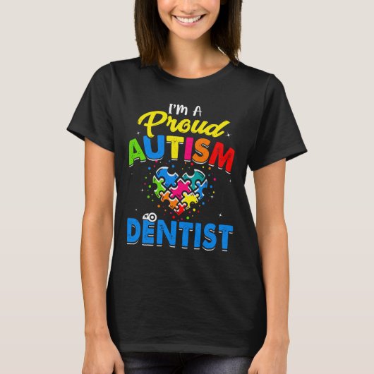 Autism Dentist Autism Awareness Accepteert Support T-shirt (Voorkant)