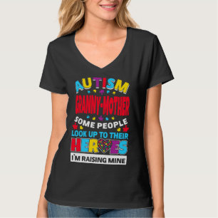 Autism Granny Moeder Mensen kijken op hun helden n T-shirt