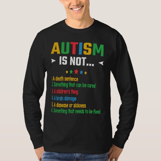 Autism Is Not Something that needs to be fixed T-shirt (Voorkant)