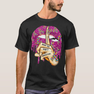 Autism lips beoordelen niet wat je niet begrijpt t-shirt