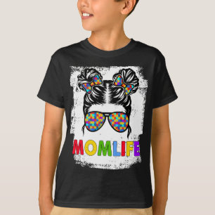 Autism Ma Life Messy Bun Moederdag Mam Life T-shirt