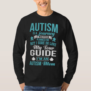 Autism Mam Autism Autism Awareness Autism is een J T-shirt