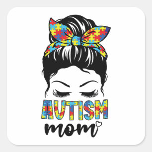 Autism Mam Life Messy Bun, autisme Mam Vierkante Sticker