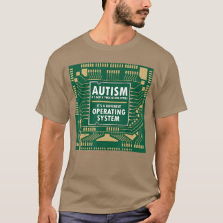 Autism Not Error Different Operating System Autist T-shirt