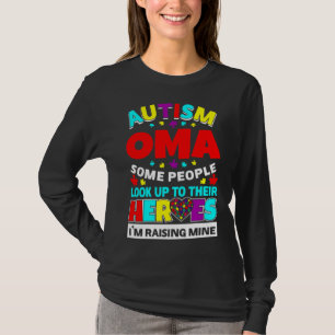 Autism Oma Mensen kijken op hun helden in de stijg T-shirt