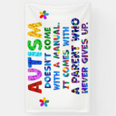 AUTISM Ouder geeft nooit op Spandoek (Verticaal)