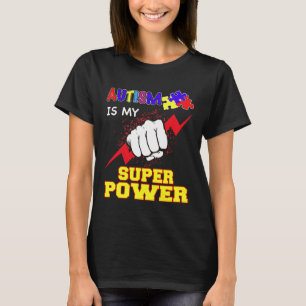 Autism Super Power T-shirt