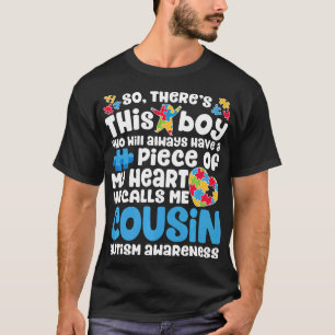 Autism-Theres deze jongen die hij me neef autisme T-shirt