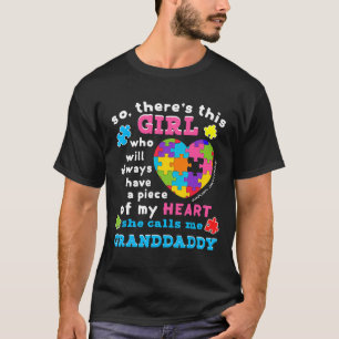 Autism-Theres een meisje dat ze me opa Auti noemt T-shirt