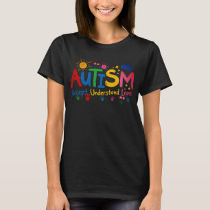 Autisme Accepteren Begrijpen Liefde T-shirt