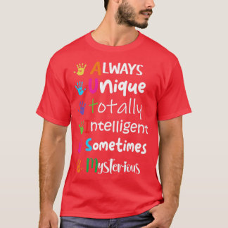 Autisme altijd uniek en intelligent in sommige gev t-shirt
