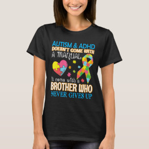 Autisme-Autisme En Adhd Komt Niet Met Handleiding T-shirt