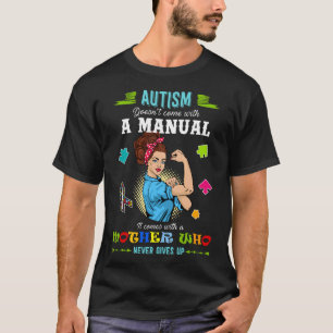Autisme-Autisme Komt Niet Met Een Handleiding Het T-shirt
