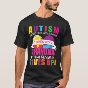 Autisme-Autisme Komt Niet Met Handleiding Het Komt T-shirt