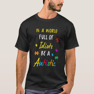 Autisme Autistic Asperger Syndrom Aspie Puzzle Aut T-shirt