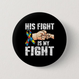 Autisme Awareness Autisme Mam Pap Zijn gevecht is  Ronde Button 5,7 Cm