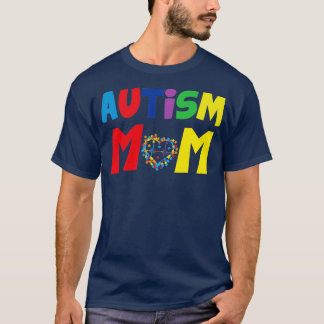 Autisme Awareness Day Gift Autisme Mam T-shirt
