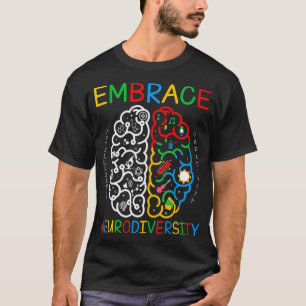 Autisme Awareness Embrace Neurodiversity ADHD Auti T-shirt