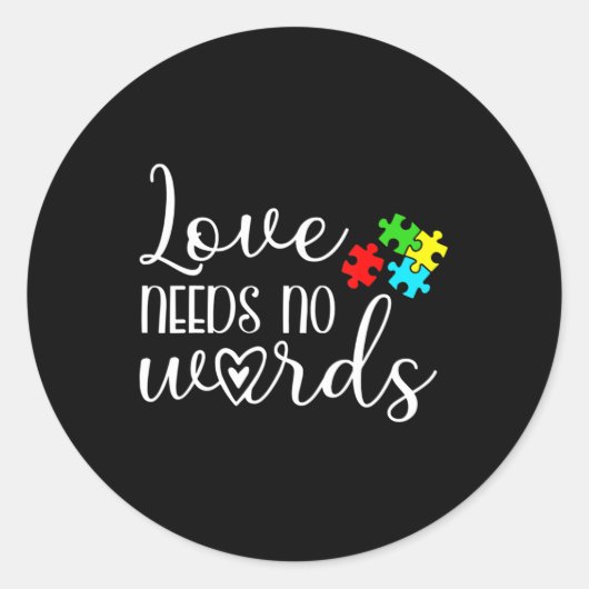 Autisme Awareness Needs No Words Kinder Women be Ronde Sticker (Voorkant)