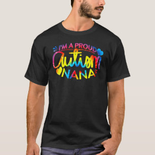 Autisme Bewustheid I M.A. Proud Autism Nana T-shir T-shirt