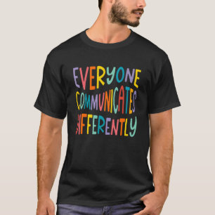 Autisme Bewustzijn Maand Iedereen Communiceert And T-shirt