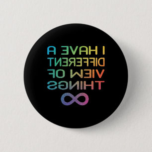 Autisme Bewustzijn T-shirt Ik heb een ander Uitzic Ronde Button 5,7 Cm