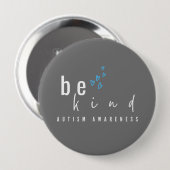 Autisme bewustzijn. Wees aardig. Button (Voorkant /achterkant)