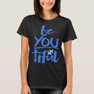 Autisme bewustzijn Wees Jij Mooi Speciaal Onderwij T-shirt
