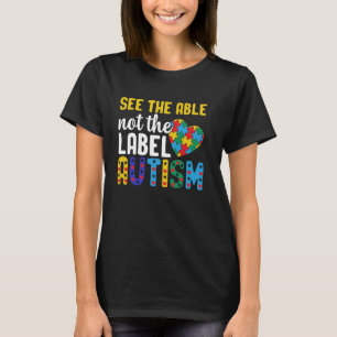 Autisme bewustzijn Zie het vermogen, niet het labe T-shirt