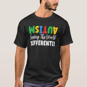 Autisme De Wereld Anders Zien Asd Autistisch T-shirt