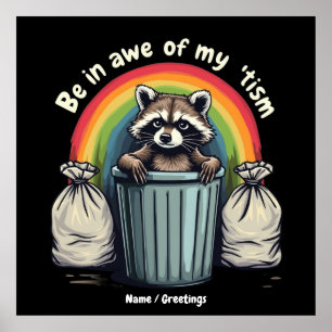 Autisme Grappig Raccoon Wees onder de indruk van m Poster