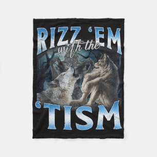 Autisme Grappig Rizz Em met de Tism Wolf meme Fleece Deken