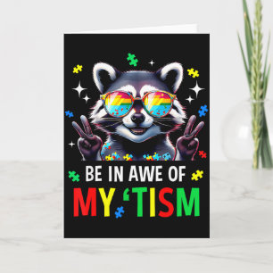 Autisme Grappig Wees In Awe Van Mijn Tisme Meme Au Kaart