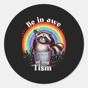 Autisme Grappig Wees In Awe Van Mijn Tisme Meme Au Ronde Sticker