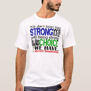 Autisme hoe sterk we zijn t-shirt