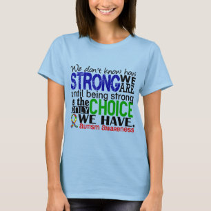 Autisme hoe sterk we zijn t-shirt