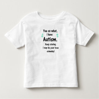 Autisme... ik kan ooit je baas zijn. Kinder T-shir Kinder Shirts